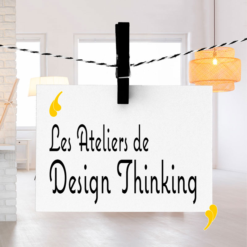 Atelier de Design Thinking
